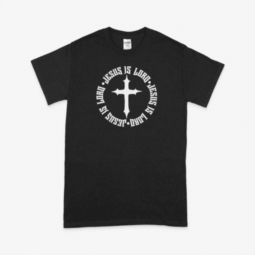 Jesus is Lord Tee