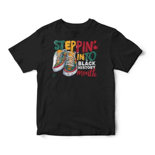 Steppin' Into Black History Month Tee – Limited Edition