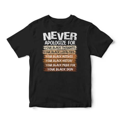 Never Apologize Tee